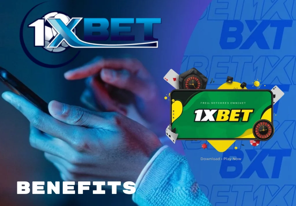 Benefits of 1xBet