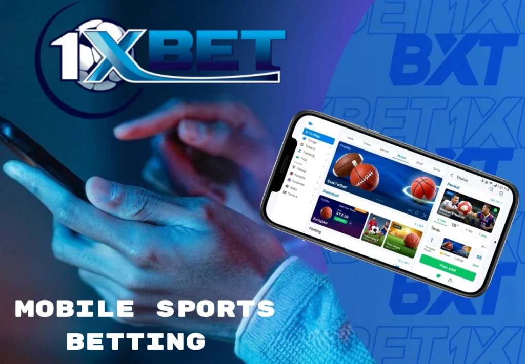 Mobile Sports Betting with 1xBet