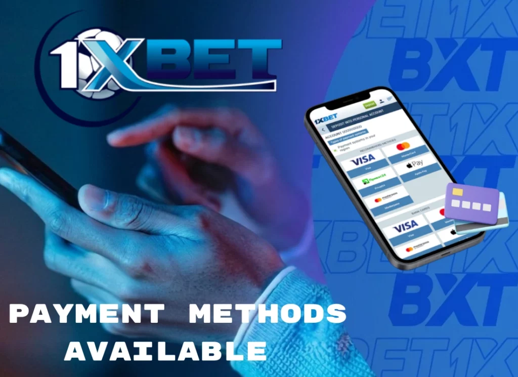 Payment Methods Available on 1xBet Pakistan