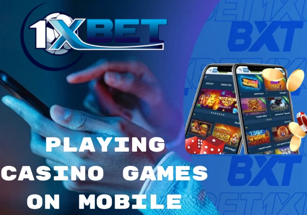 Playing Casino Games on Mobile