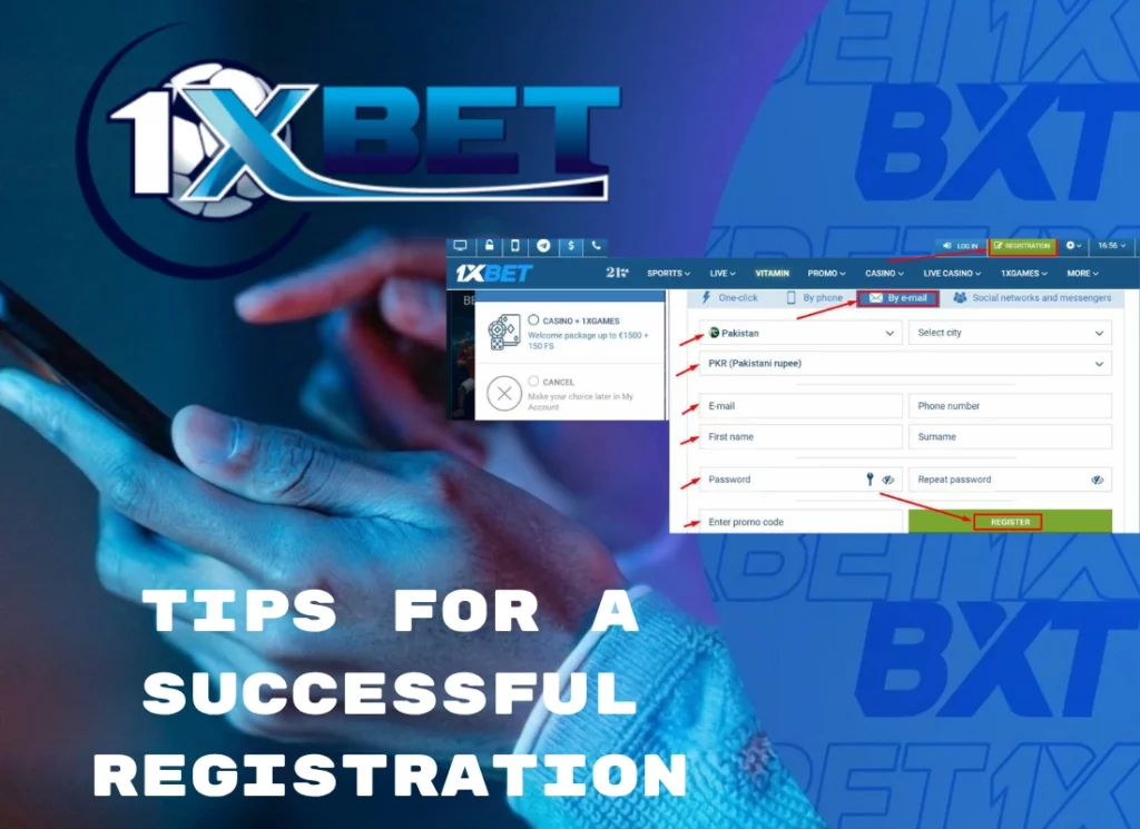 Tips for a Successful 1xBet Registration